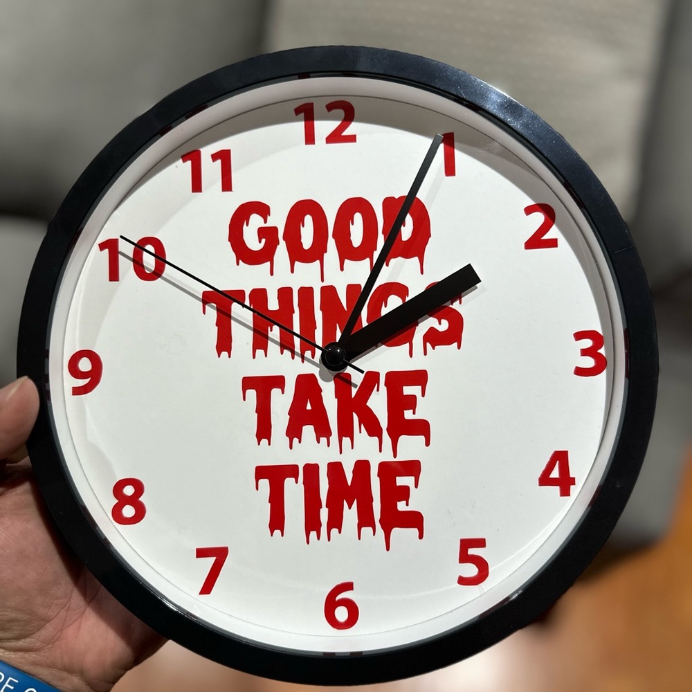 Custom wall clock ( Good Things Take Time ) - Picture 9 of 9
